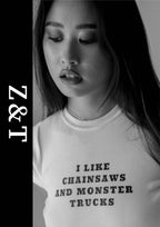 I Like Chainsaws and Monster Trucks